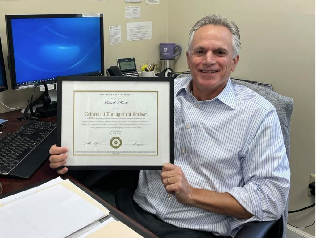 Congratulations Bob for achieving the advanced certification of Retirement Management Advisor® through the Investment & Wealth Institute®!! The program is for financial professionals to expand their knowledge in building custom retirement income plans to better mitigate risk and produce better outcomes.